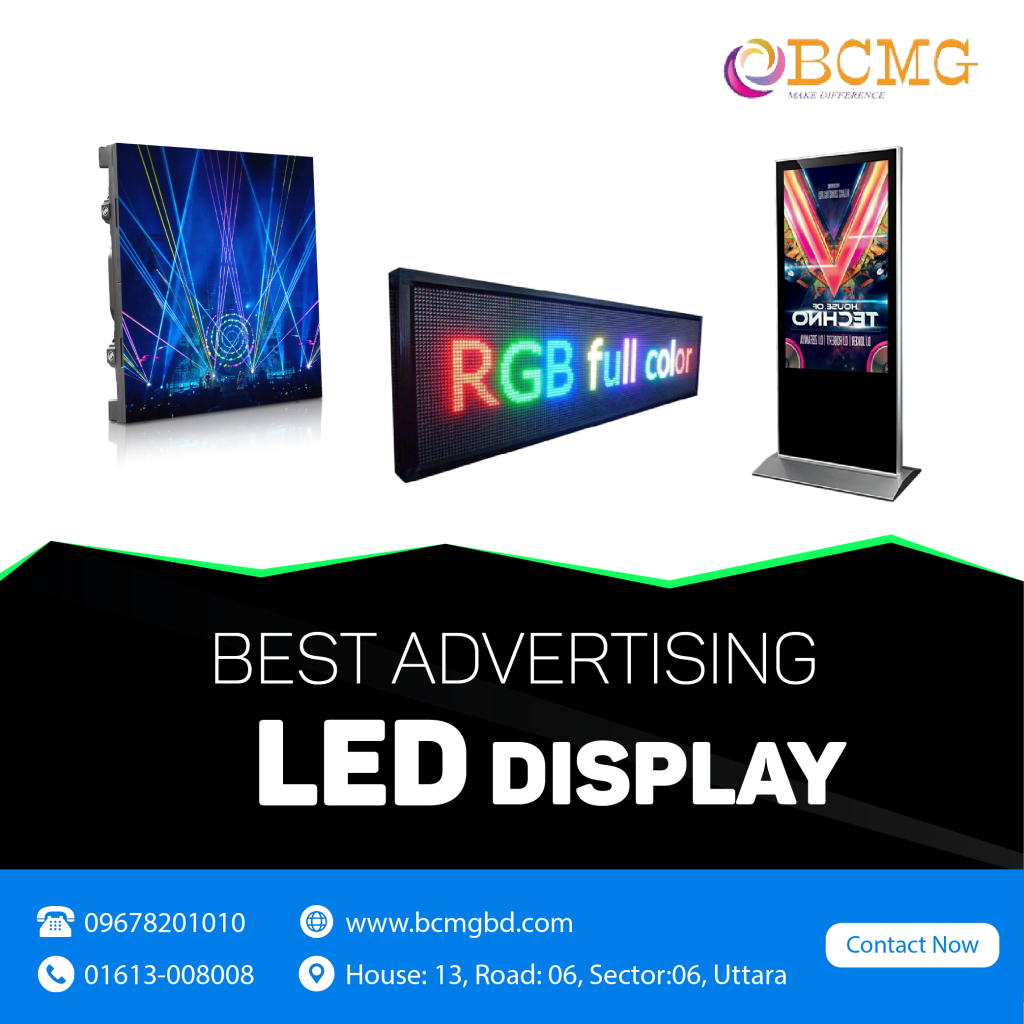 Best LED Advertising Display In Dhaka
