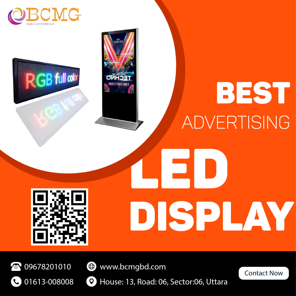 Top Quality LED Advertising Display In Dhaka