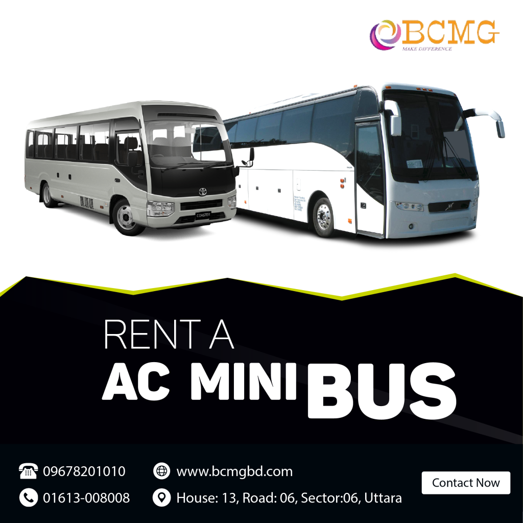 Rent a AC Bus, Tourist Bus, Mini Bus In Dhaka