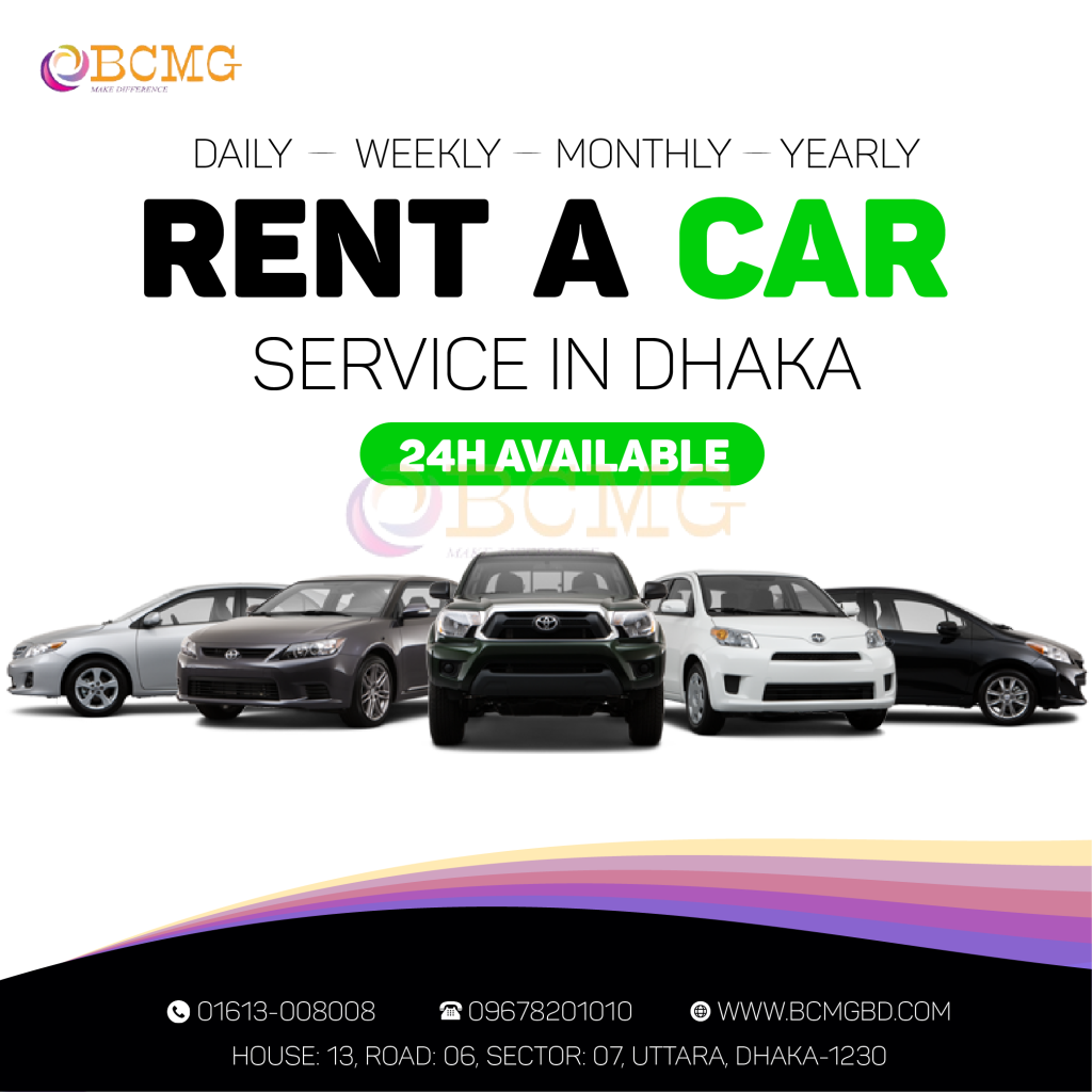Dhaka's Best Daily | Weekly | Monthly | Yearly Car Rental Service