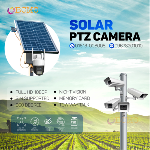 Best Solar PTZ Camera Provider In Dhaka