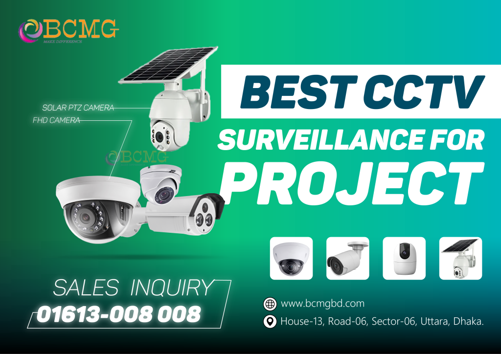 Best Project Monitoring CCTV Security Camera Provider In Dhaka
