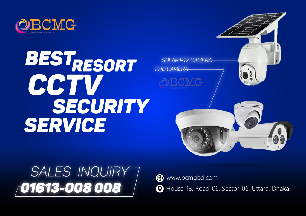 Best Resort CCTV Security Camera Provider In Dhaka