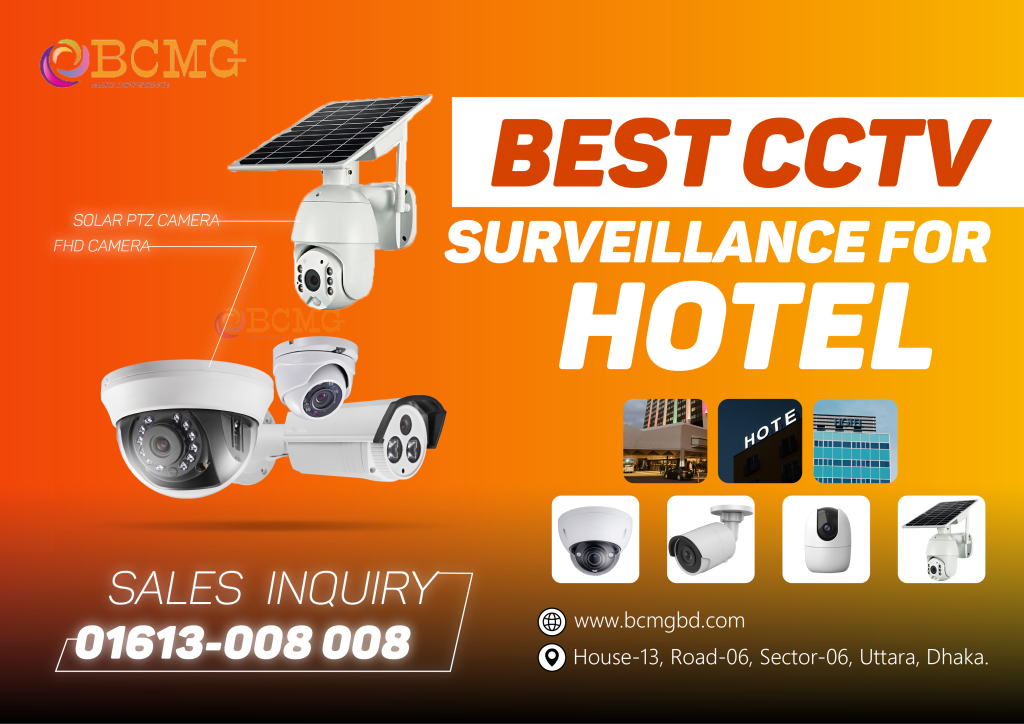 Dhaka's Best Hotel CCTV Security Camera Service Provider