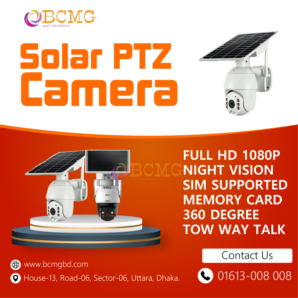 Best Solar PTZ Camera Service Provider In Dhaka