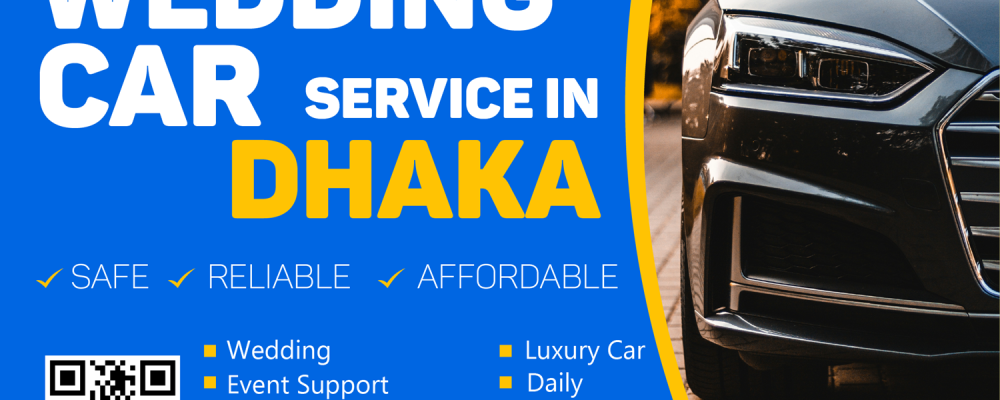 Best Wedding Car Rental Service In Dhaka